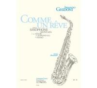Partitions classique LEDUC GHIDONI ARMANDO - COMME UN REVE - SAXOPHONE ET PIANO Saxophone