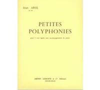 Partitions classique LEMOINE ABSIL JEAN - PETITES POLYPHONIES OP.128 - CHOEUR VOIX EGALES, PIANO Choeur et ensemble vocal G