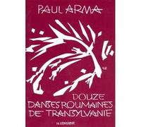 Partitions classique LEMOINE ARMA PAUL - DANSES ROUMAINES DE TRANSYLVANIE (12) - FLUTE, PIANO Flûte traversière