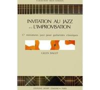 Partitions classique LEMOINE BALLET GILLES - INVITATION JAZZ - IMPROVISATION - GUITARE Guitare
