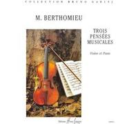 Partitions classique LEMOINE BERTHOMIEU MARC - PENSÉES MUSICALES (3) - VIOLON, PIANO Violon