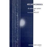 Partitions classique LEMOINE BILLET JEAN-PIERRE - RECREACORDES - GUITARE Guitare