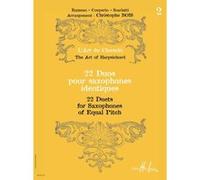 Partitions classique LEMOINE BOIS CHRISTOPHE - L'ART DU CLAVECIN - 22 DUOS VOL.2 - 2 SAXOPHONES Saxophone G