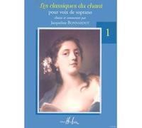 Bonnardot Jacqueline - Les Classiques Du Ch Vol.1 - Soprano, Piano