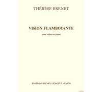 Partitions classique LEMOINE BRENET THERESE - VISION FLAMBOYANTE - VIOLON, PIANO Violon G