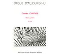 Partitions classique LEMOINE CHAYNES CHARLES - VERS LA LUMIÈRE - ORGUE Orgue