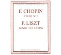 Partitions classique LEMOINE CHOPIN F./ LISZT F. - ETUDE OP.10 N°3 TRISTESSE - RONDE DES LUTINS - PIANO Piano