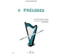 Partitions classique LEMOINE DEBUSSY C. - PRELUDES (6) - FLUTE, HARPE OU PIANO Flûte traversière