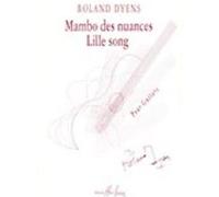 MAMBO DES NUANCES ET LILLE SONG