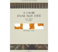 Partitions classique LEMOINE FAYS RAPHAEL - A L'AUBE D'UNE NUIT D'ETE - GUITARE Guitare
