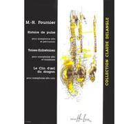Partitions classique LEMOINE FOURNIER MARIE-HELENE - HISTOIRE DE PULSE / TOISES-ENTRETOISES / LE CLIN D'OEIL DU DRAGON Saxophone