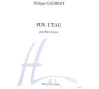 Partitions classique LEMOINE GAUBERT P. - SUR L'EAU - FLUTE, PIANO Flûte traversière