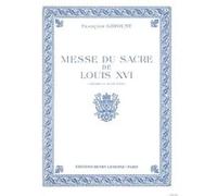 MESSE DU SACRE DE LOUIS XVI (MESSE BREVE)
