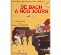 Partitions classique LEMOINE HERVE C. / POUILLARD J. - DE BACH À NOS JOURS VOL.1A - PIANO Piano