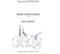 Partitions classique LEMOINE KLEYNJANS F. - MINIATURES (3) - GUITARE Guitare