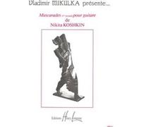 Partitions classique LEMOINE KOSHKIN NIKITA - MASCARADES VOL.1 - GUITARE Guitare