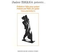 Partitions classique LEMOINE KOSHKIN NIKITA - PRÉLUDE ET VALSE - GUITARE Guitare G