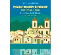 Partitions classique LEMOINE MACHADO CELSO - MUSIQUE POPULAIRE BRESILIENNE - VIOLON, PIANO Violon