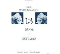 Partitions classique LEMOINE MARTINEZ-ZARATE JORGE - DUOS (13) - TRANSCRIPTION - 2 GUITARES Guitare