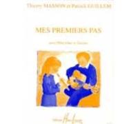 Partitions classique LEMOINE MASSON THIERRY - MES PREMIERS PAS - FLUTE A BEC SOPRANO, GUITARE Flûte à bec