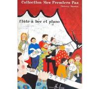 Partitions classique LEMOINE MASSON THIERRY - MES PREMIERS PAS - FLUTE A BEC SOPRANO, PIANO Flûte à bec G