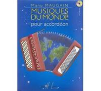 MAUGAIN - MUSIQUES DU MONDE + CD - ACCORDÉON