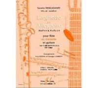Partitions classique LEMOINE MERCADANTE SEVERIO - LARGHETTO ET ALLEGRETTO - FLUTE OU CLARINETTE, GUITARE Musique de chambre
