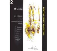 Partitions classique LEMOINE MERIOT MICHEL - AIRS CELEBRES VOL.2 - SAXOPHONE ALTO, PIANO Saxophone