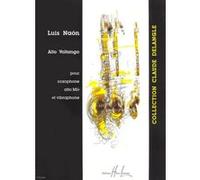 Partitions classique LEMOINE NAON LUIS - ALTO VOLTANGO - SAXOPHONE MIB, VIBRAPHONE Saxophone