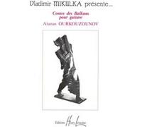 Partitions classique LEMOINE OURKOUZOUNOV ATANAS - CONTES DES BALKANS - GUITARE Guitare G