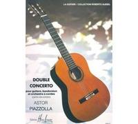 Partitions classique LEMOINE PIAZZOLLA ASTOR - DOUBLE CONCERTO - GUITARE, BANDONEON, CORDES Musique de chambre
