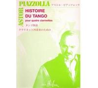 Partitions classique LEMOINE PIAZZOLLA ASTOR - HISTOIRE DU TANGO - 4 CLARINETTES Clarinette