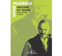 Partitions classique LEMOINE PIAZZOLLA ASTOR - HISTOIRE DU TANGO - CLARINETTE, PIANO Clarinette G
