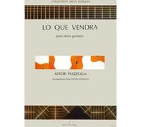 Partitions classique LEMOINE PIAZZOLLA ASTOR - LO QUE VENDRA - 2 GUITARES Guitare