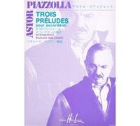 Partitions classique LEMOINE PIAZZOLLA ASTOR - PRELUDES (3) - ACCORDEON Autres claviers