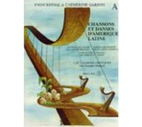 Partitions classique LEMOINE RIVOAL Y./ GARSON C. - CHANSONS ET DANSES D'AMERIQUE LATINE VOL.A - 1 OU 2 HARPES Harpe