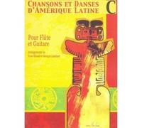 Partitions classique LEMOINE RIVOAL YVON - CHANSONS ET DANSES D'AMERIQUE LATINE VOL.C - FLUTE, GUITARE Flûte traversière