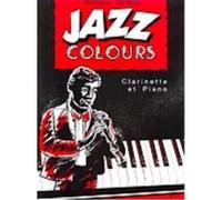 Partitions classique LEMOINE STOKES RUSSELL - JAZZ COLOURS - CLARINETTE, PIANO Clarinette