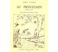 Partitions classique LEMOINE TANAKA AKIRA - AU PRINTEMPS - ROMANCE D'AVRIL - VIOLON OU HAUTBOIS, PIANO Musique de chambre G