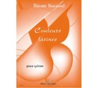 Partitions classique LEMOINE TISSERAND THIERRY - COULEURS LATINES - GUITARE Guitare