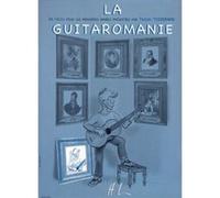 Partitions classique LEMOINE TISSERAND THIERRY - LA GUITAROMANIE Guitare