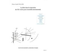 Partitions classique LEMOINE VALADE PIERRE-ANDRE - FLUTE DANS LE REPERTOIRE DU XXE - FLUTE SOLO Flûte traversière