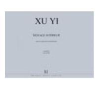 Partitions classique LEMOINE YI XU - VOYAGE INTERIEUR - ENSEMBLE, DISPOSITIF ELECTRONIQUE Ensemble mixte
