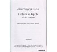 Partitions classique MOSELER CARISSIMI GIACOMO - HISTORIA DI JEPHTE - SOLOISTS (SATB), MIXED CHOIR (SSSATB) AND BASSO CONTINUO Choeur et ensemble vocal