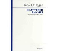 Partitions classique NOVELLO OREGAN TARIK - SCATTERED RHYMES - FOR SOLOISTS AND SATB CHORUS - CHORAL Choeur et ensemble vocal G