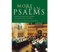 Partitions classique NOVELLO ROSE BARRY - MORE THAN PSALMS - ANTHEMS FROM THE PSALMS FOR MIXED VOICE CHOIRS - SATB Choeur et ensemble vocal G