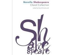 Partitions classique NOVELLO THE NOVELLO SHAKESPEARE CHORAL COLLECTION Choeur et ensemble vocal