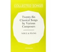Partitions classique NOVELLO TWENTY SIX CLASSICAL SONS BY VARIOUS COMPOSERS - VOICE Choeur et ensemble vocal