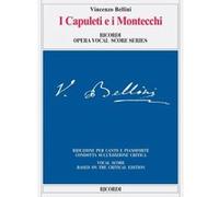 Partitions classique RICORDI BELLINI V. - I CAPULETI E I MONTECCHI - CHANT ET PIANO Voix solo, piano
