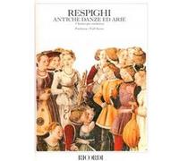 Partitions classique RICORDI RESPIGHI O. - ANTICHE DANZE ED ARIE PER LIUTO - CONDUCTEUR Grand format